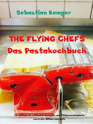 cover image of THE FLYING CHEFS Das Pastakochbuch